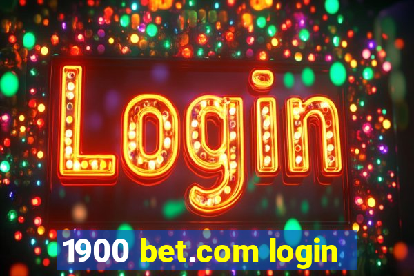 1900 bet.com login